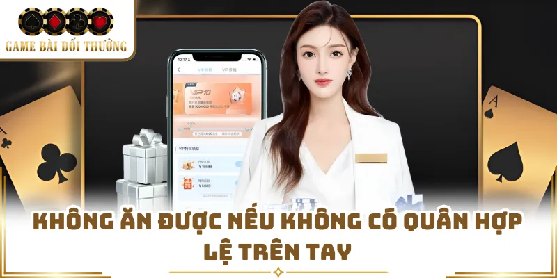 Không ăn được nếu không có quân hợp lệ trên tay